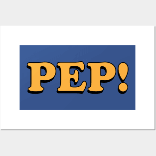 Pep! Posters and Art